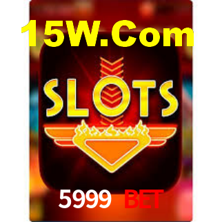 5999 Bet